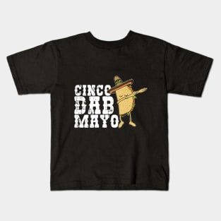 Cinco Dab Mayo - Dabbing Taco-Funny Mexico Kids Gift Kids T-Shirt